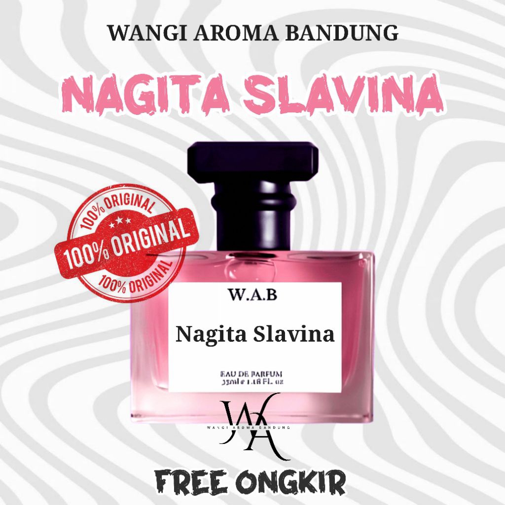 PARFUME W.A.B WANGI AROMA NAGITA SLAVINA PARFUME PREMIUM PARFUME WANITA TAHAN LAMA PARFUME PRIA TAHA