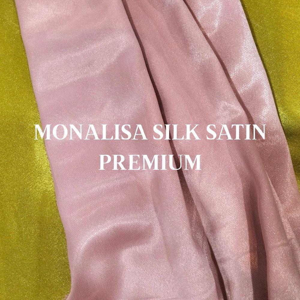 BAHAN KAIN SATIN MONALISA ORIGINAL POLOS 100% GOOD QUALITY.(Untuk Bridesmaid/Kebaya/Furing/Dress)