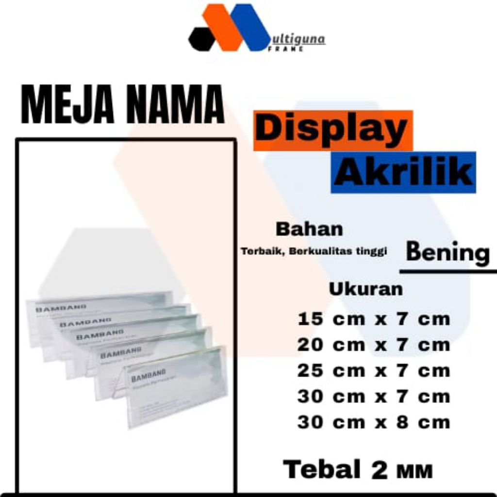 

AKRILIK / PAPAN NAMA MEJA AKRILIK ACRYLIC/NAME TAG HOLDER TEBAL 2MM