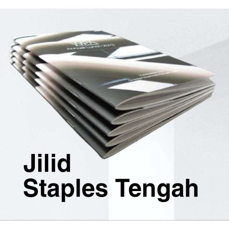 

Jilid Staples Tengah / Jilid Tekuk / Booklet / Jepret Tengah