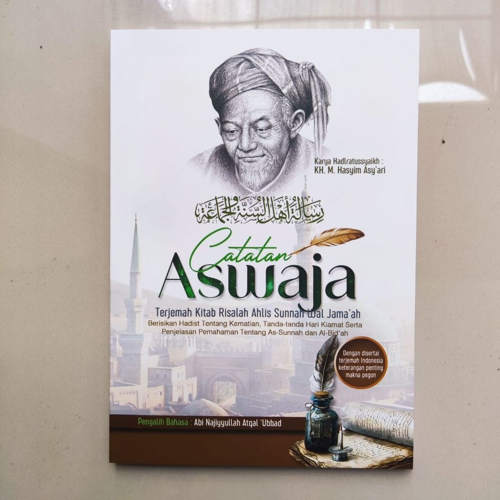 CATATAN ASWAJA Terjemah Kitab Risalah Ahlussunnah wal Jamaah dengan makna pesantren