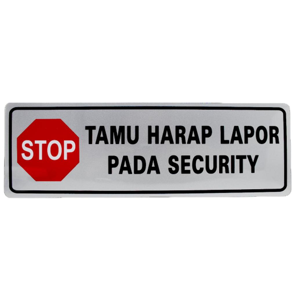 

rambu stiker TAMU HARAP LAPOR PADA SECURITY sticker sign rambu