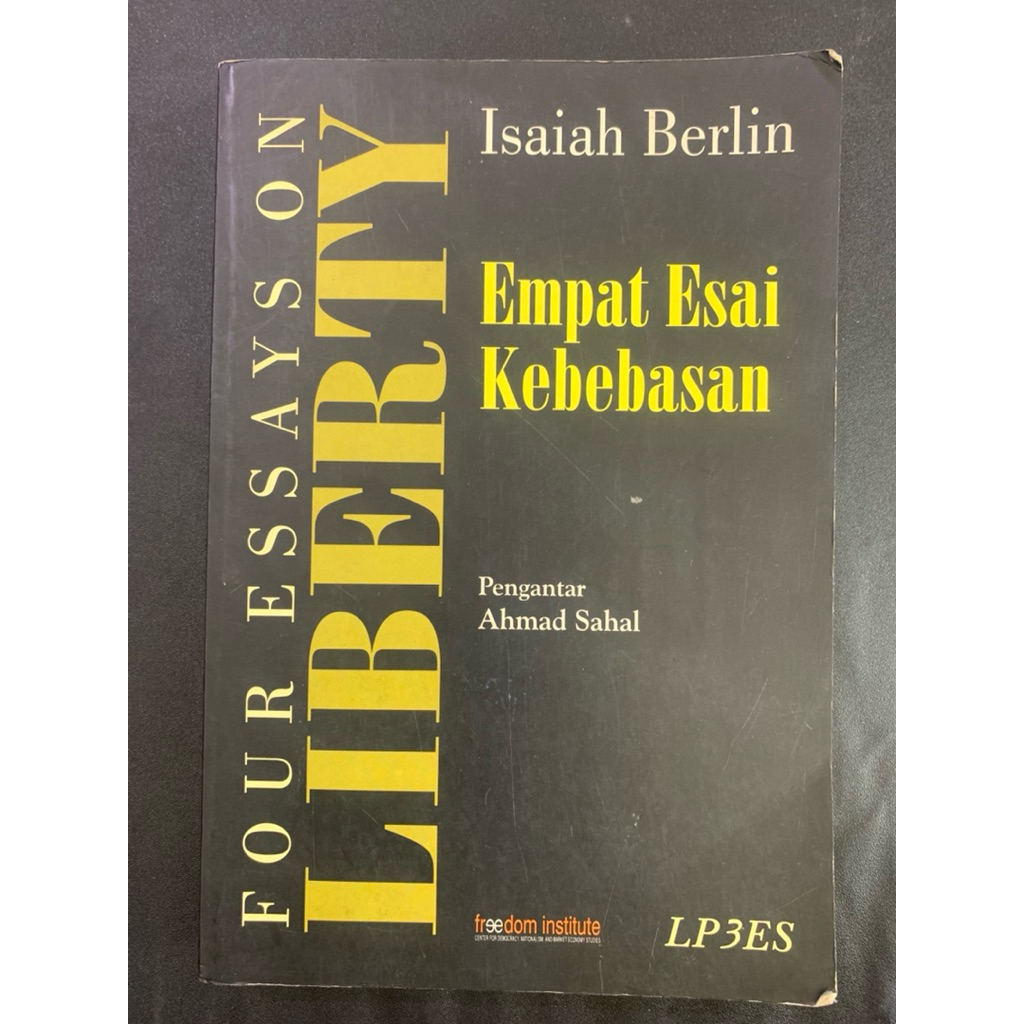 Isailah berlin empat esai kebebasan by Ahmad sahal