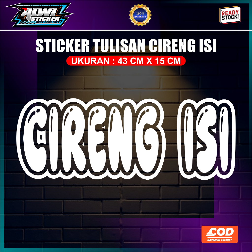 

Cutting Sticker Tulisan Cireng Isi UKuran: 43 CM x 15 bahan skotlet