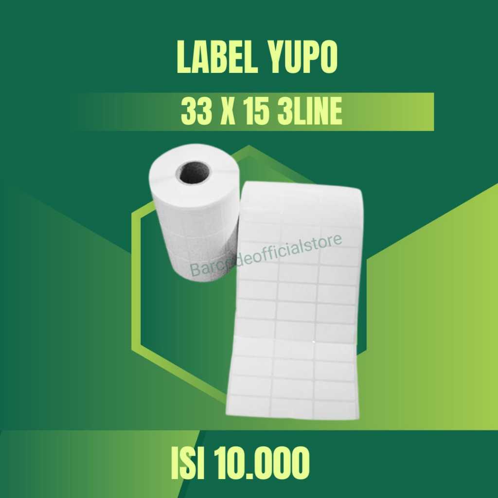 

LABEL BARCODE YUPO 33X15-3LINE ISI 10.000PCS CORE 1INCH