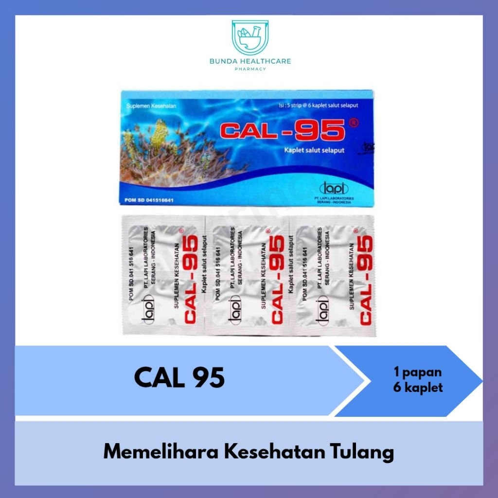 CAL 95 | Vitamin Kalsium untuk memelihara kesehatan tulang, memenuhi kebutuhan kalsium ibu hamil dan
