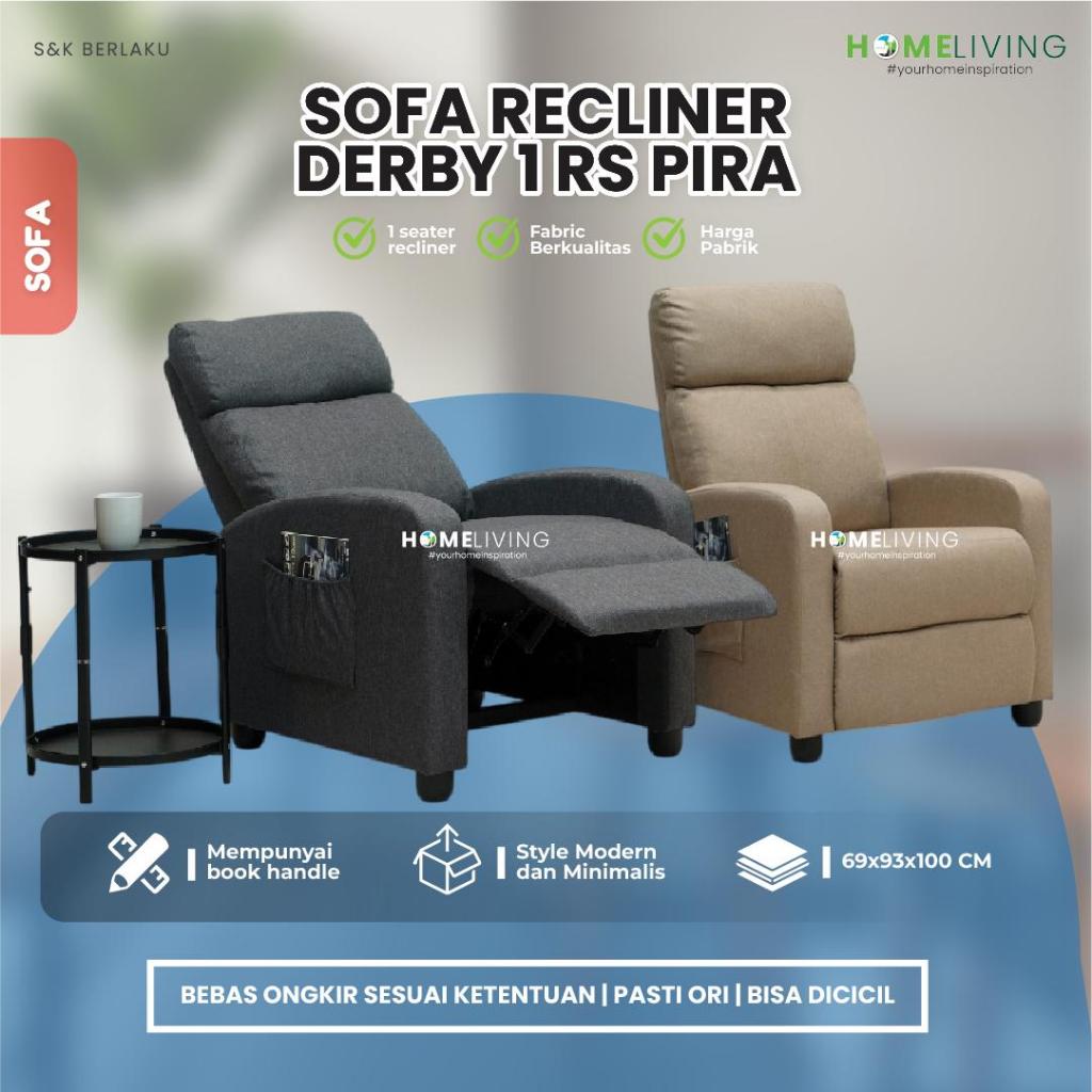 HOMELIVING - SOFA DERBY RECLINER PIRA 1 SEATER - SOFA RECLINER SINGLE