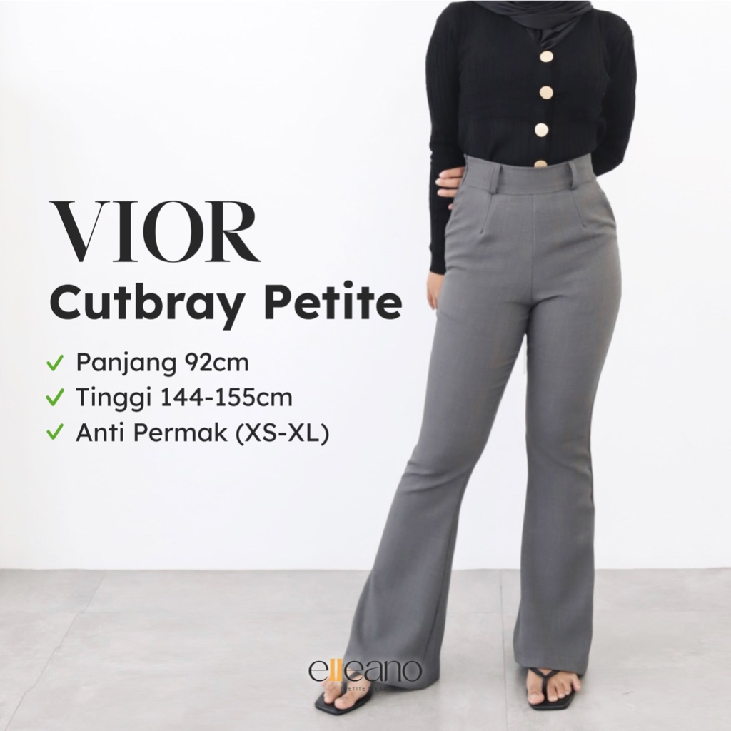 ELLEANO PETITE | Vior Pants - Petite Pants - Celana Cutbray Highwaist Wanita Petite - Cutbray Pants 