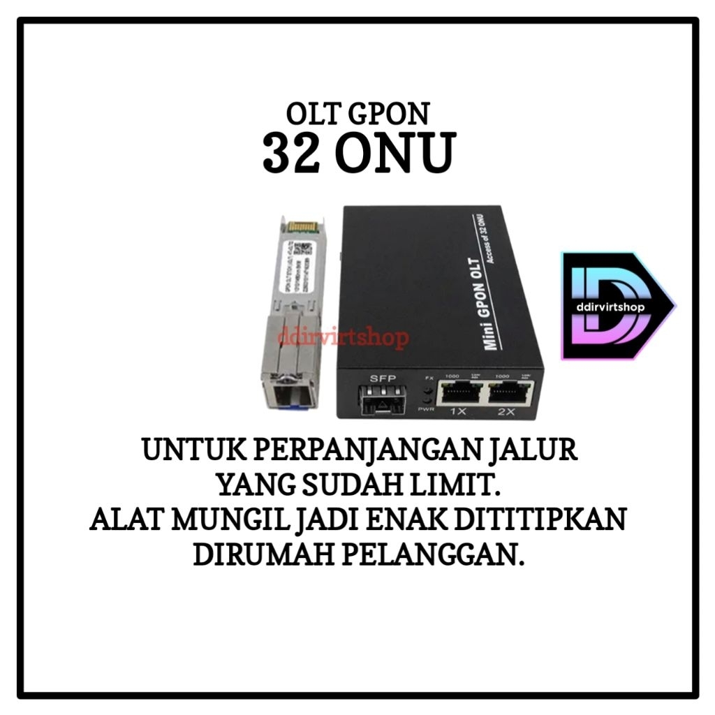 OLT GPON MINI 32 ONU RECOMMENDED UNTUK PERPANJANGAN JALUR JARINGAN FIBER OPTIC