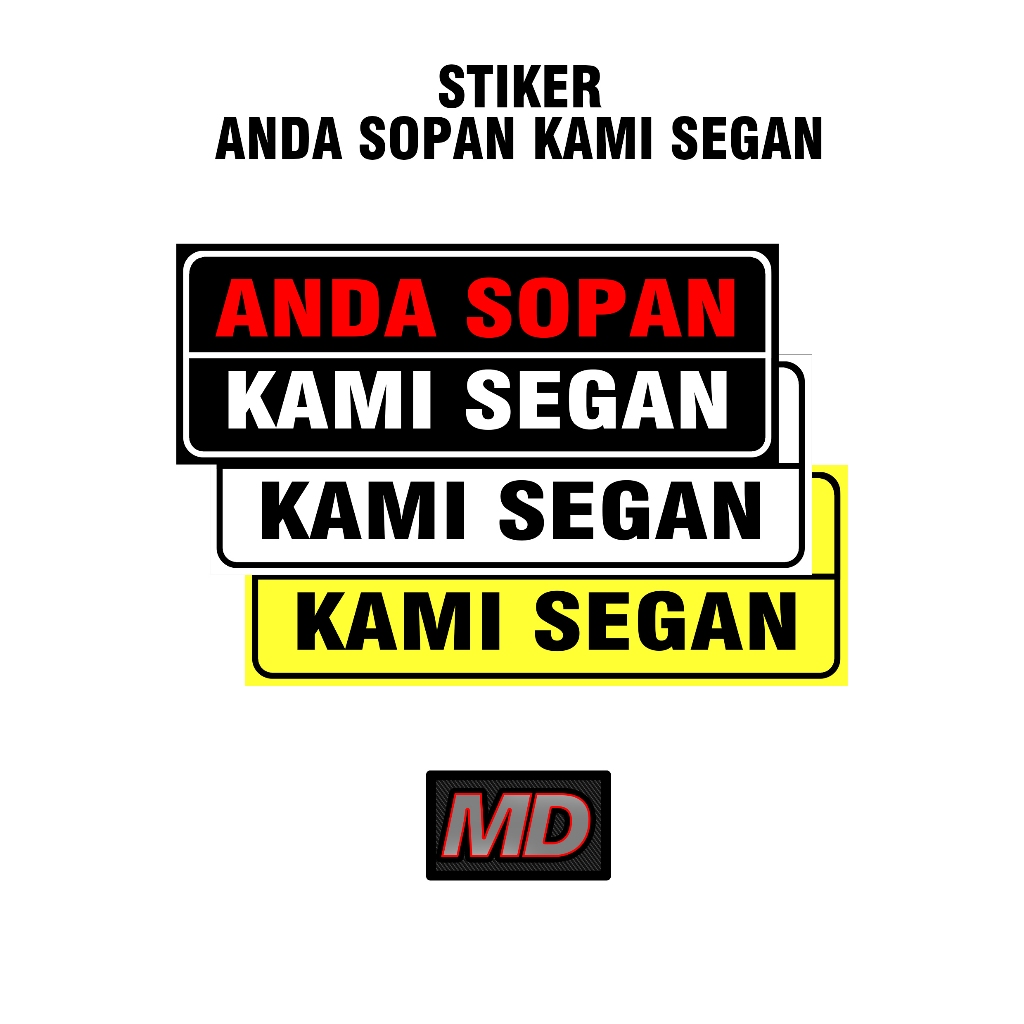 

STIKER ANDA SOPAN KAMI SEGAN (LAMINASI GLOSY)