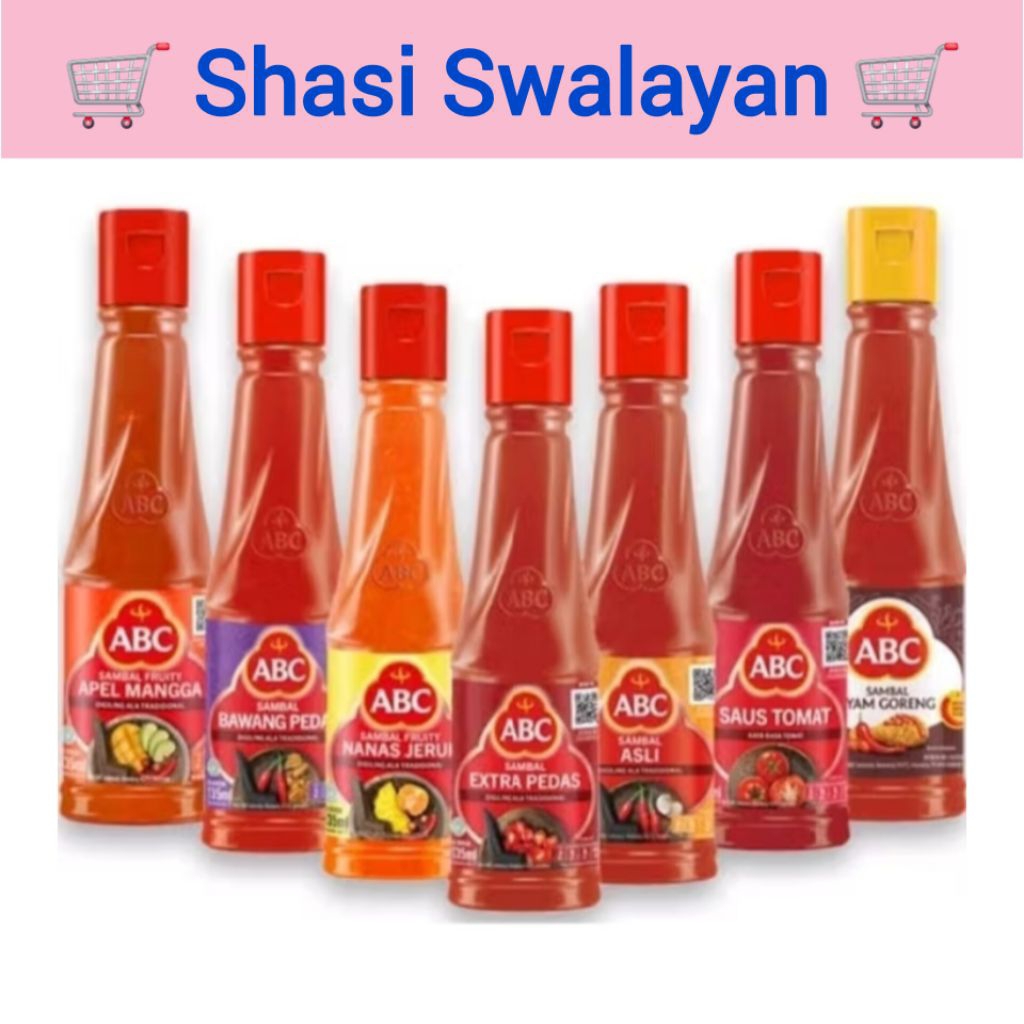 

ABC SAMBAL/ TOMAT/ KECAP 270 ML - Pedas/ Ekstra/ Bawang/ Fruity/ Ayam Goreng/ All Varian