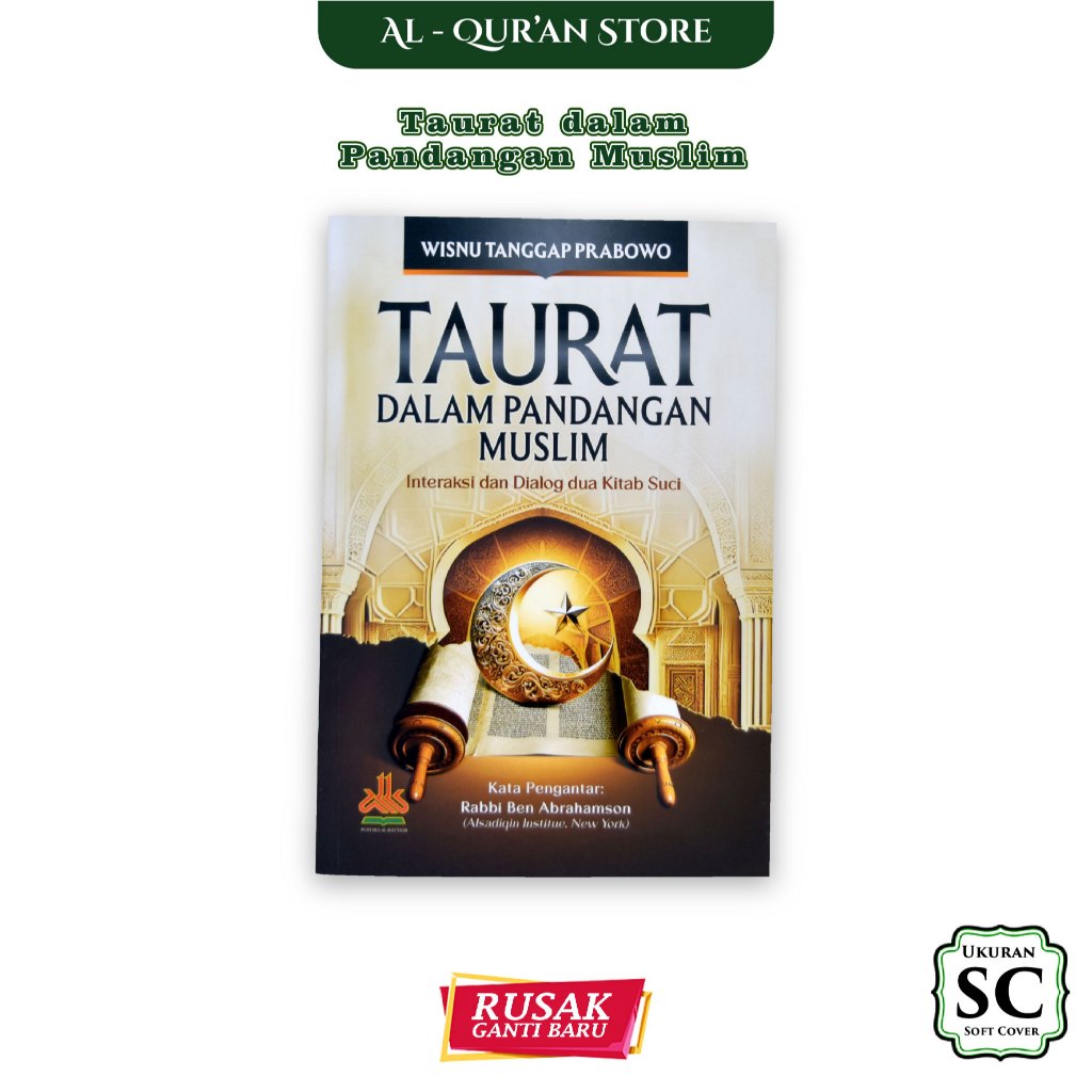 Taurat dalam Pandangan Muslim Interaksi dan Dialog Antara Dua Kitab Suci Penerbit Pustaka Al-Kautsar