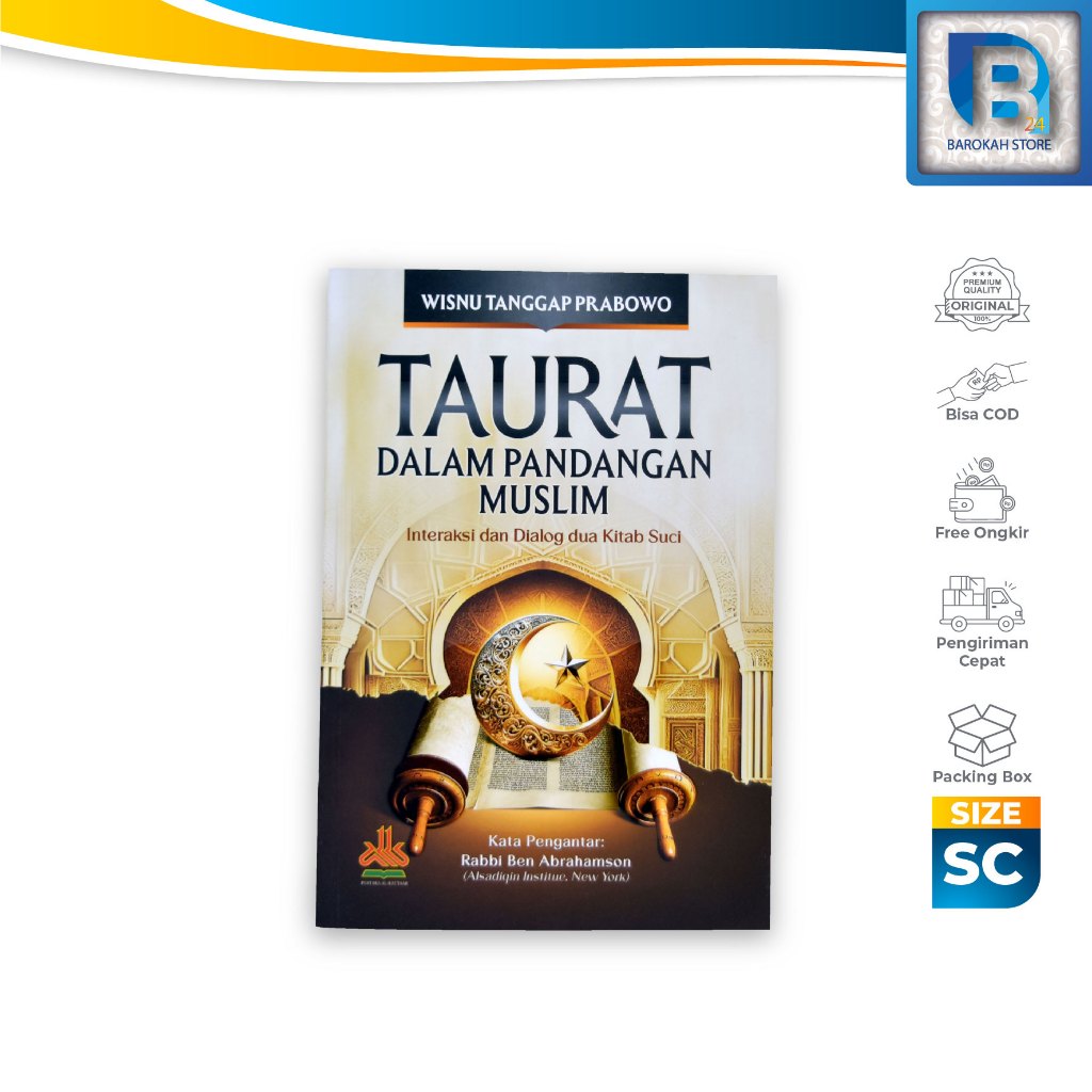 Buku Islami Taurat dalam Pandangan Muslim Interaksi dan Dialog Dua Kitab Suci Pustaka Al-Kautsar
