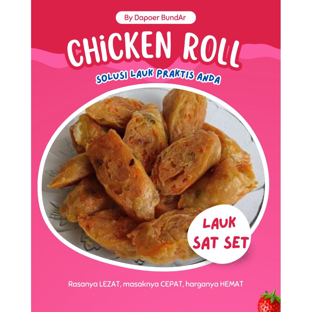 

CHICKEN ROLL by Dapoer BundAr, Lauk Praktis, Lauk sat set