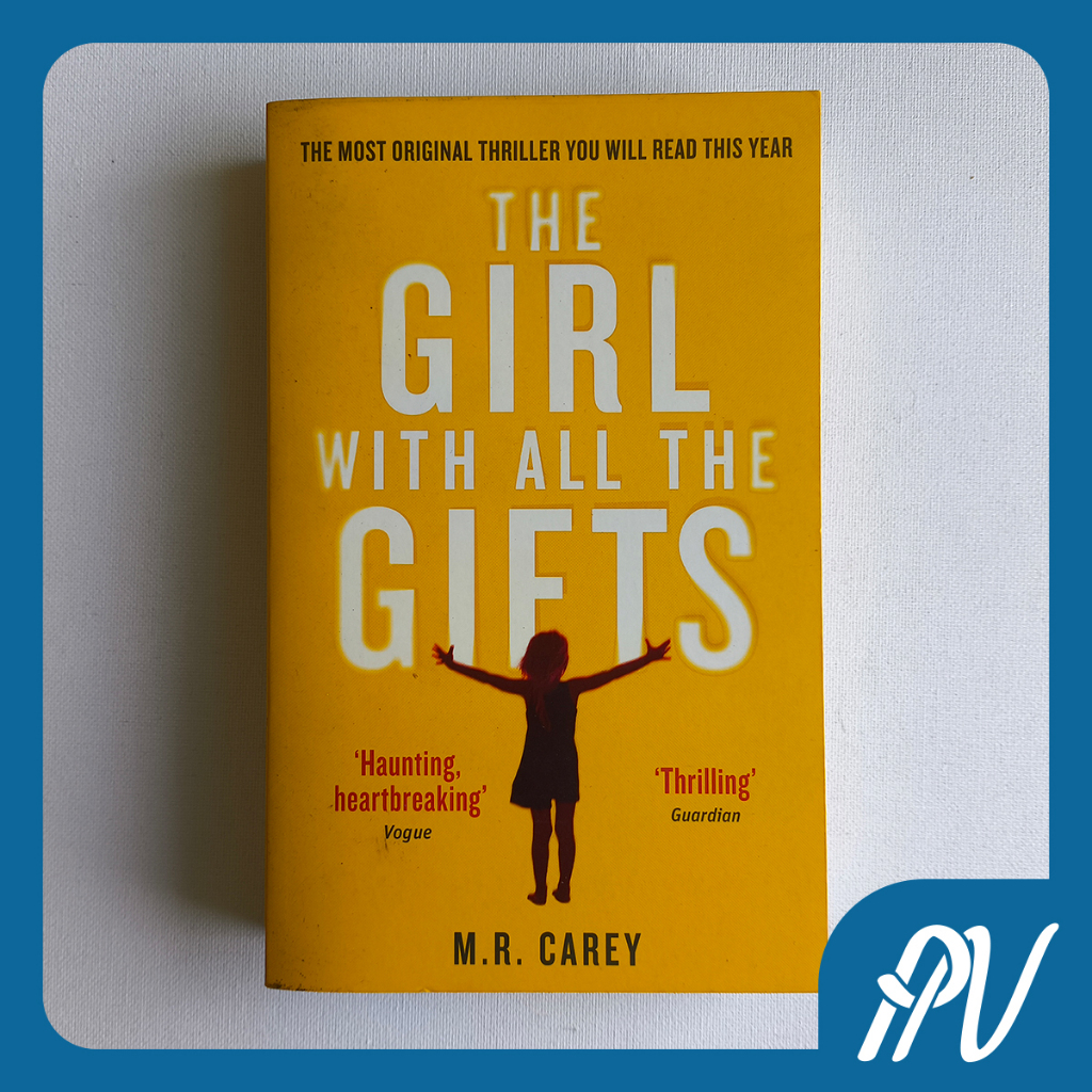 Novel The Girl with All the Gifts - M.R. Carey (Original)