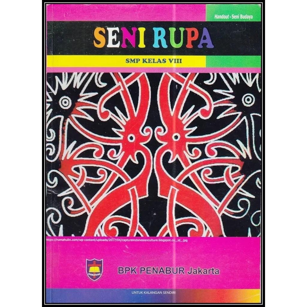Buku Preloved - Seni Rupa SMP Kelas VIII - BPK Penabur Jakarta