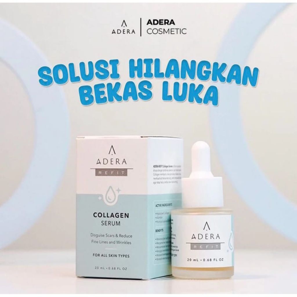 ADERA REFIT COLLAGEN SERUM ANTI FLEK HITAM ORIGINAL SERUM PENGHILANG BEKAS LUKA
