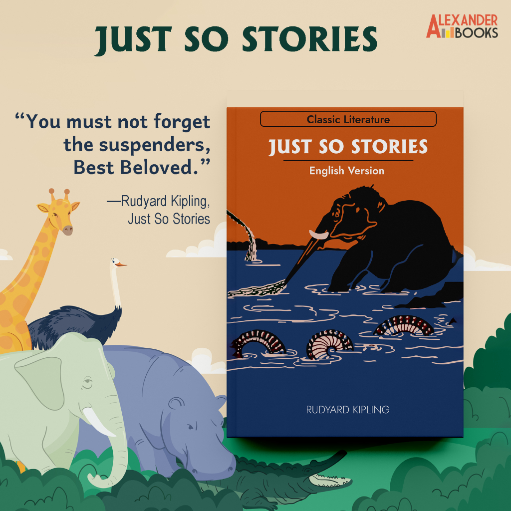 Buku Just so Stories English Version - Alexander Books