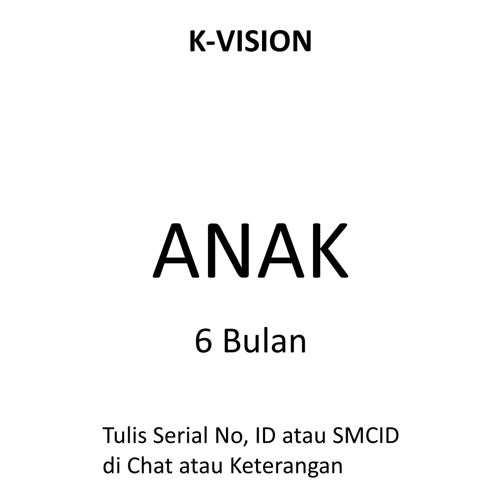 K-VISION PAKET ANAK 6 BULAN