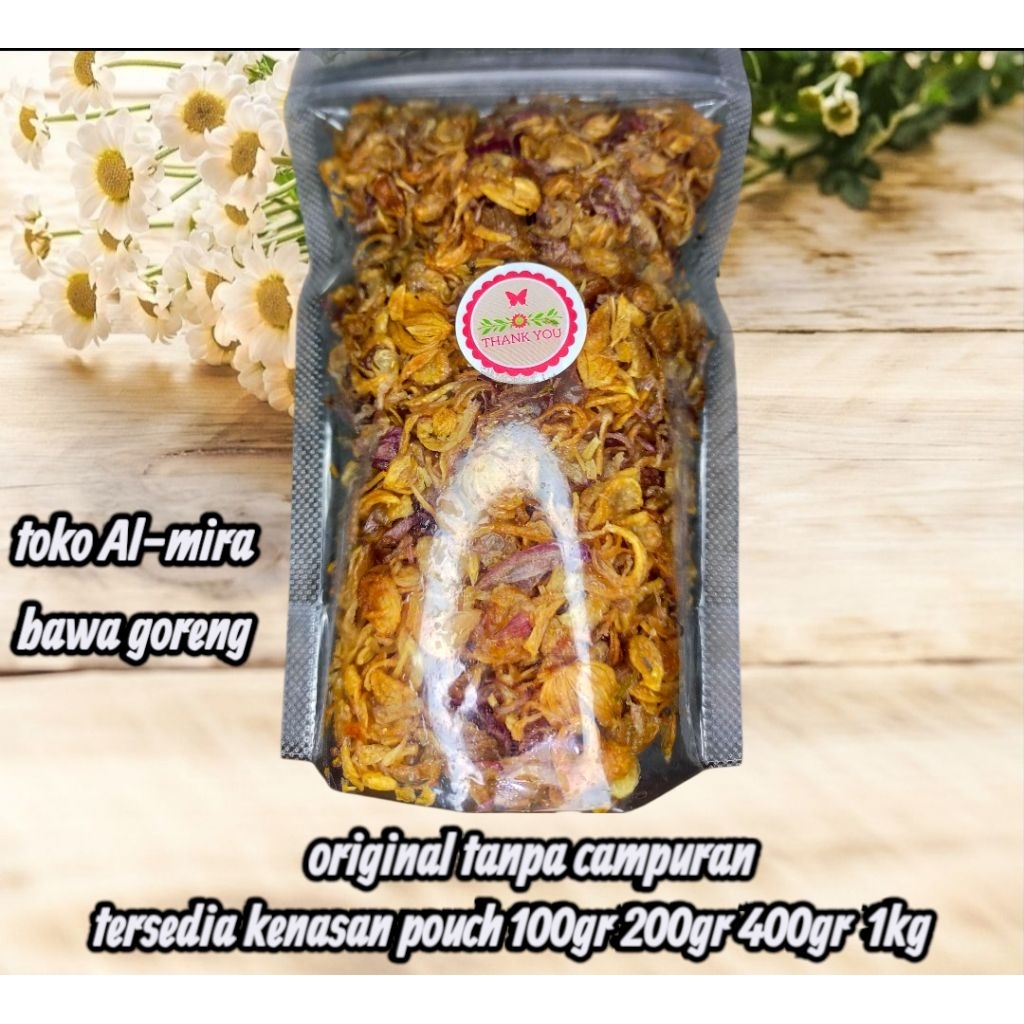 

No 4. Bawang goreng Al-mira grade A tanpa campuran.