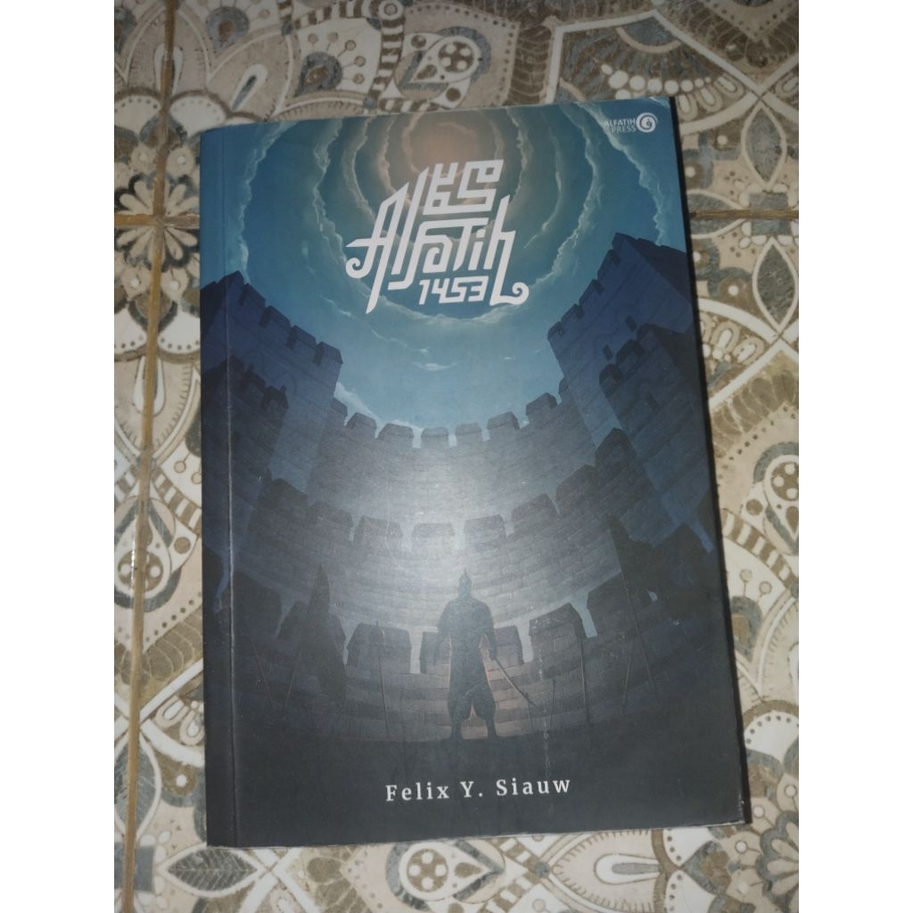 Preloved Muhammad Al Fatih 1453 Karya Ustad Felix Siauw