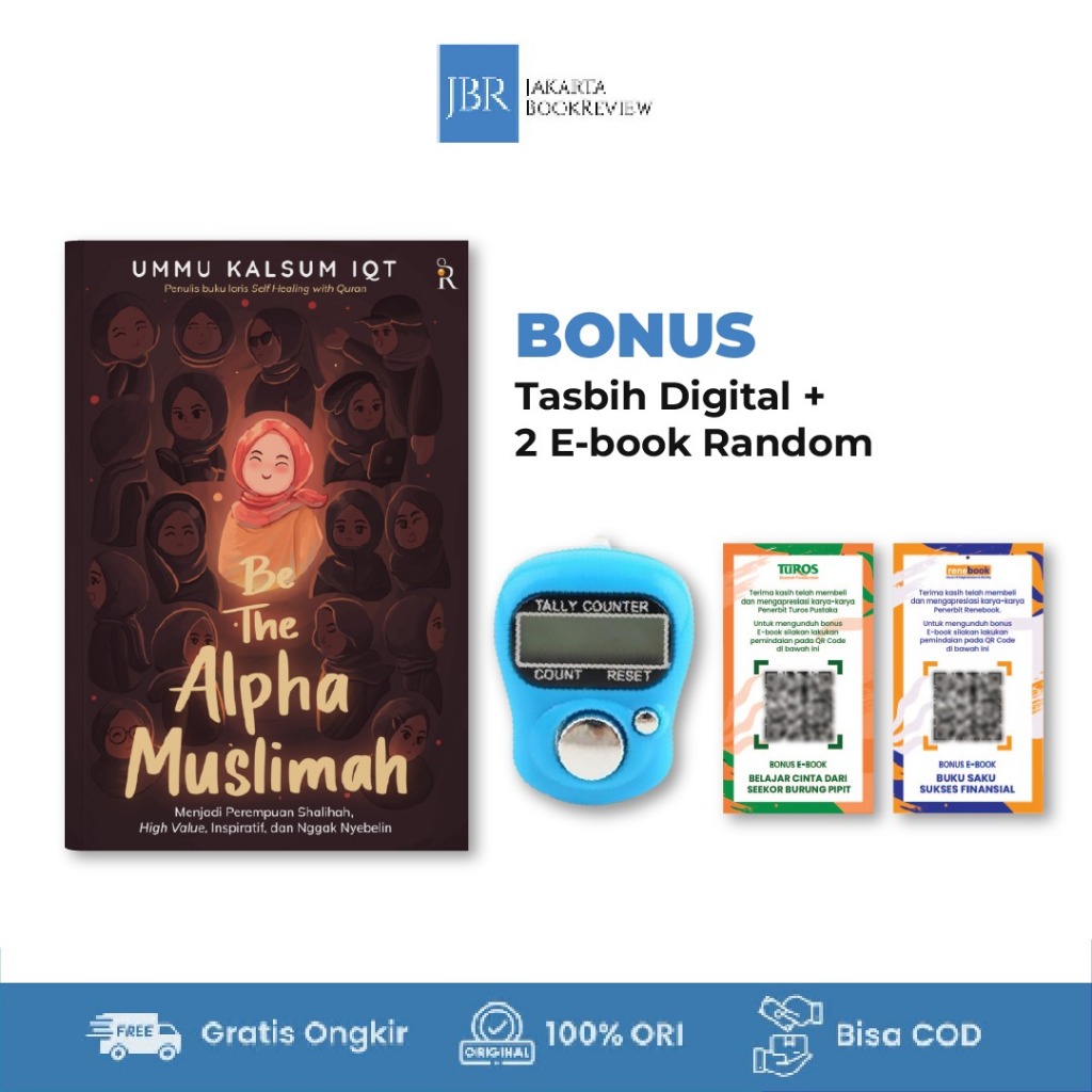 Buku Be The Alpha Muslimah Ditulis Oleh Ummu Kalsum Iqt - Buku Motivasi Remaja Islami - Rene Islam