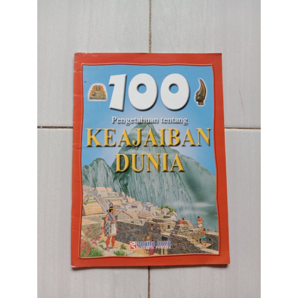 100 PENGETAHUAN TENTANG KEAJAIBAN DUNIA