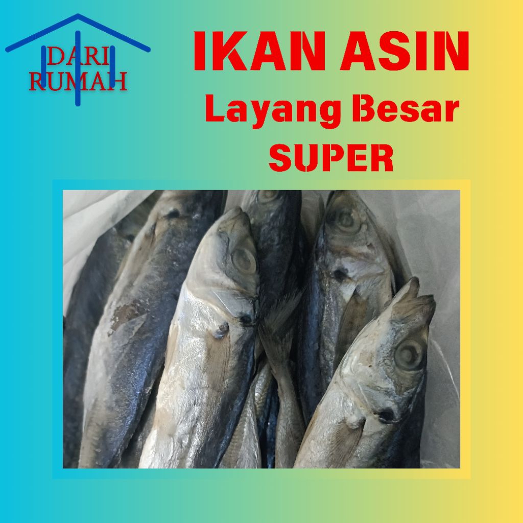 

Ikan asin layang / Cue besar istimewa termurah