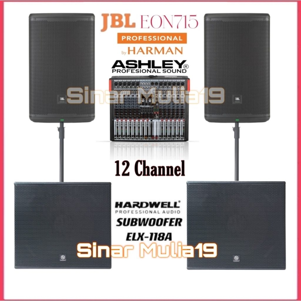 Paket Sound System Speaker Aktif 15 Inch JBL EON715 Subwoofer Aktif 18 Inch Hardwell ELX 118A Mixer 
