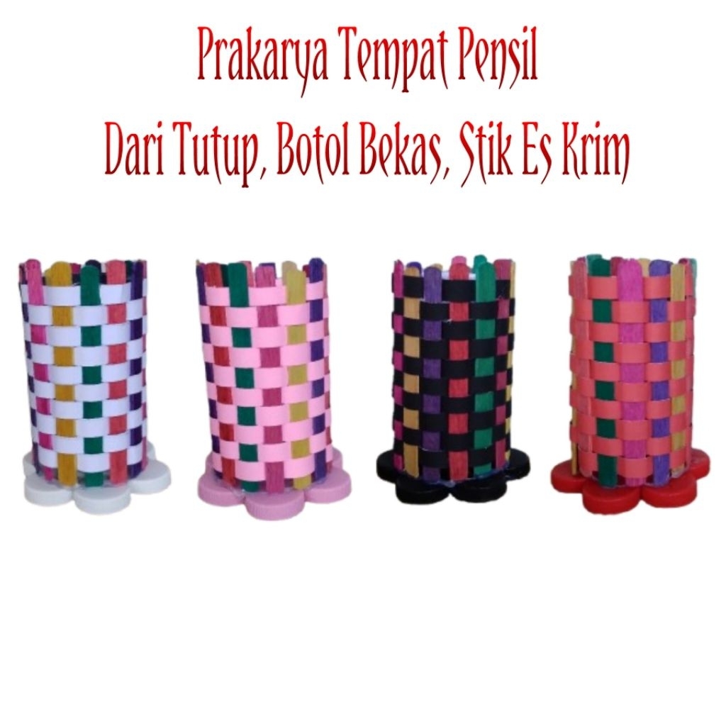 

PRAKARYA/KREASI/KERAJINAN TEMPAT PENSIL DARI BOTOL BEKAS,TUTUP BOTOL
