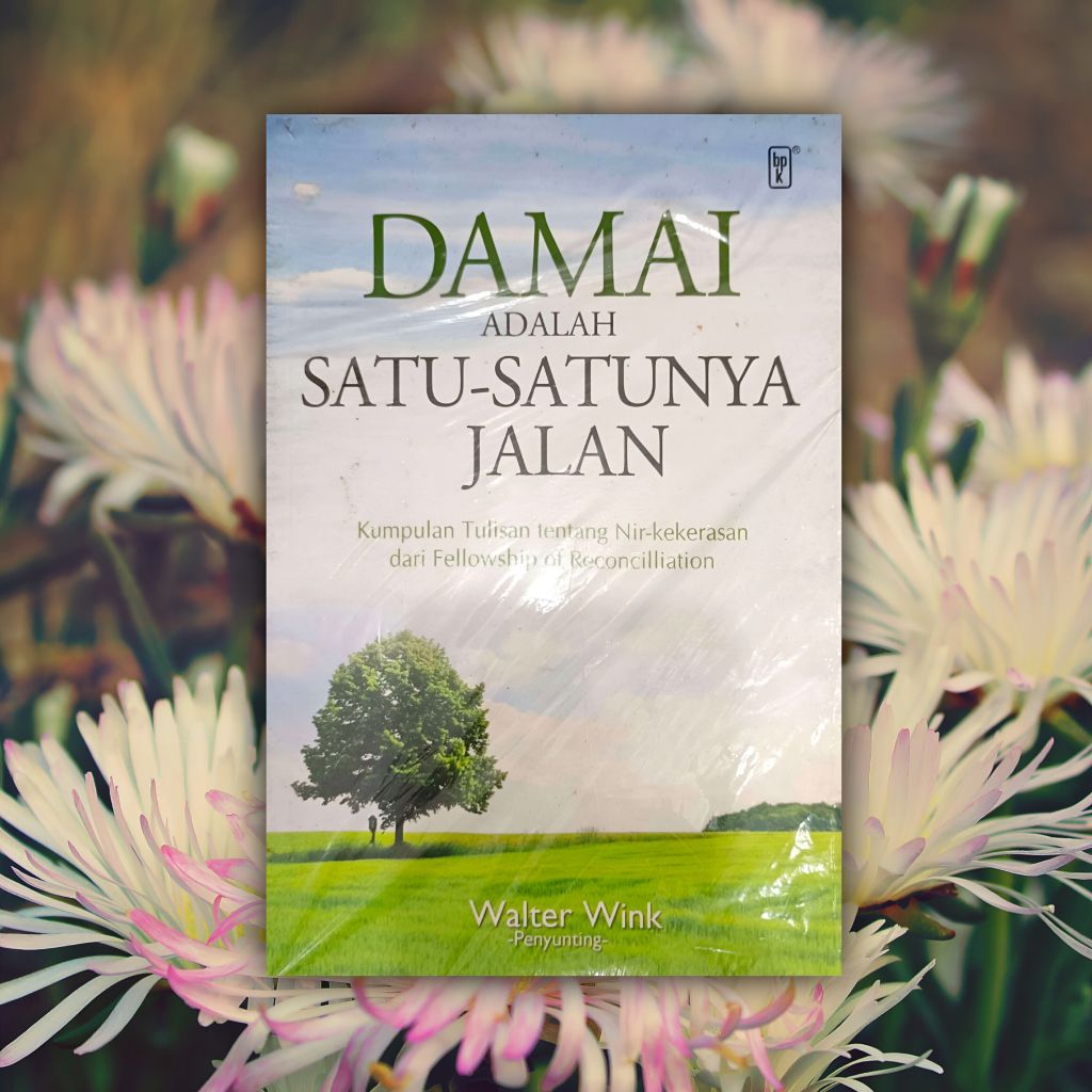 Damai Adalah Satu-Satunya Jalan