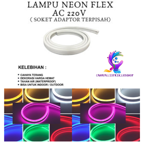 LAMPU LED NEON FLEX 220V FLEXIBLE IP65 TAHAN AIR 220 VOLT PEMETER ( BELUM DENGAN ADAPTORNYA )