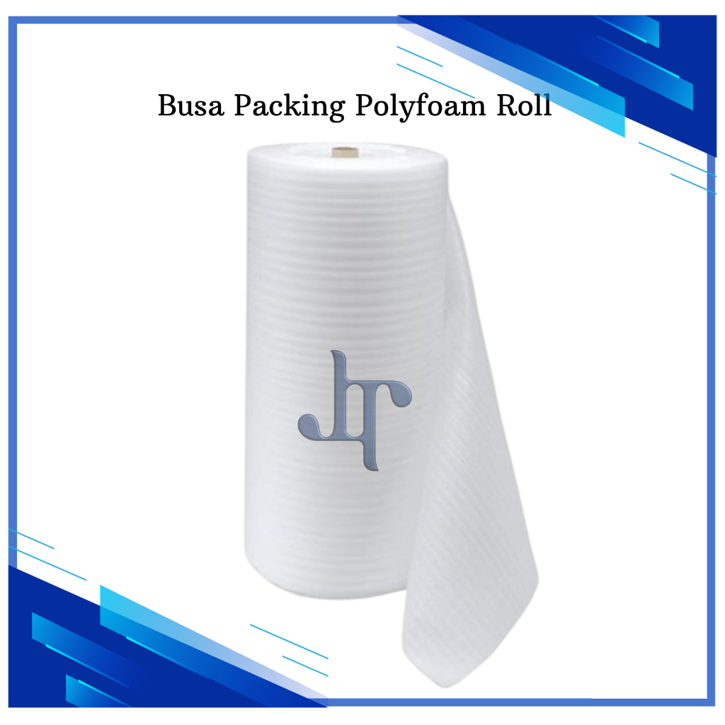 

Busa Packing Polyfoam roll - Berkualitas minimal pem.10 roll Plastik