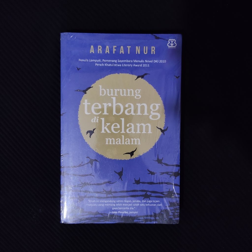Buku Original • Burung Terbang di Kelam Malam / ARAFAT NUR