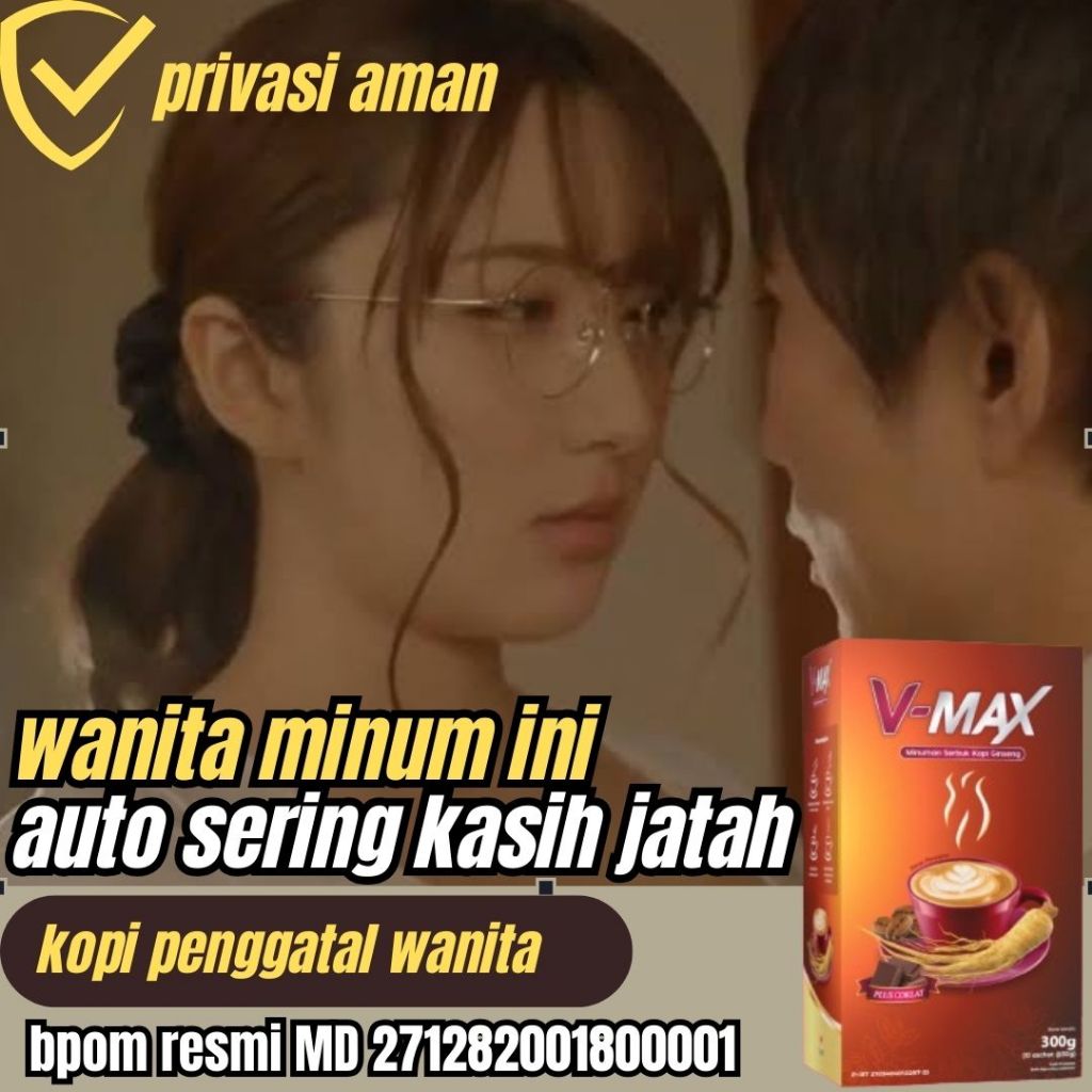 

V-MAX kopi stamina wanita penambah mood dan tahan lama 1box 10 sachet bpom gairah
