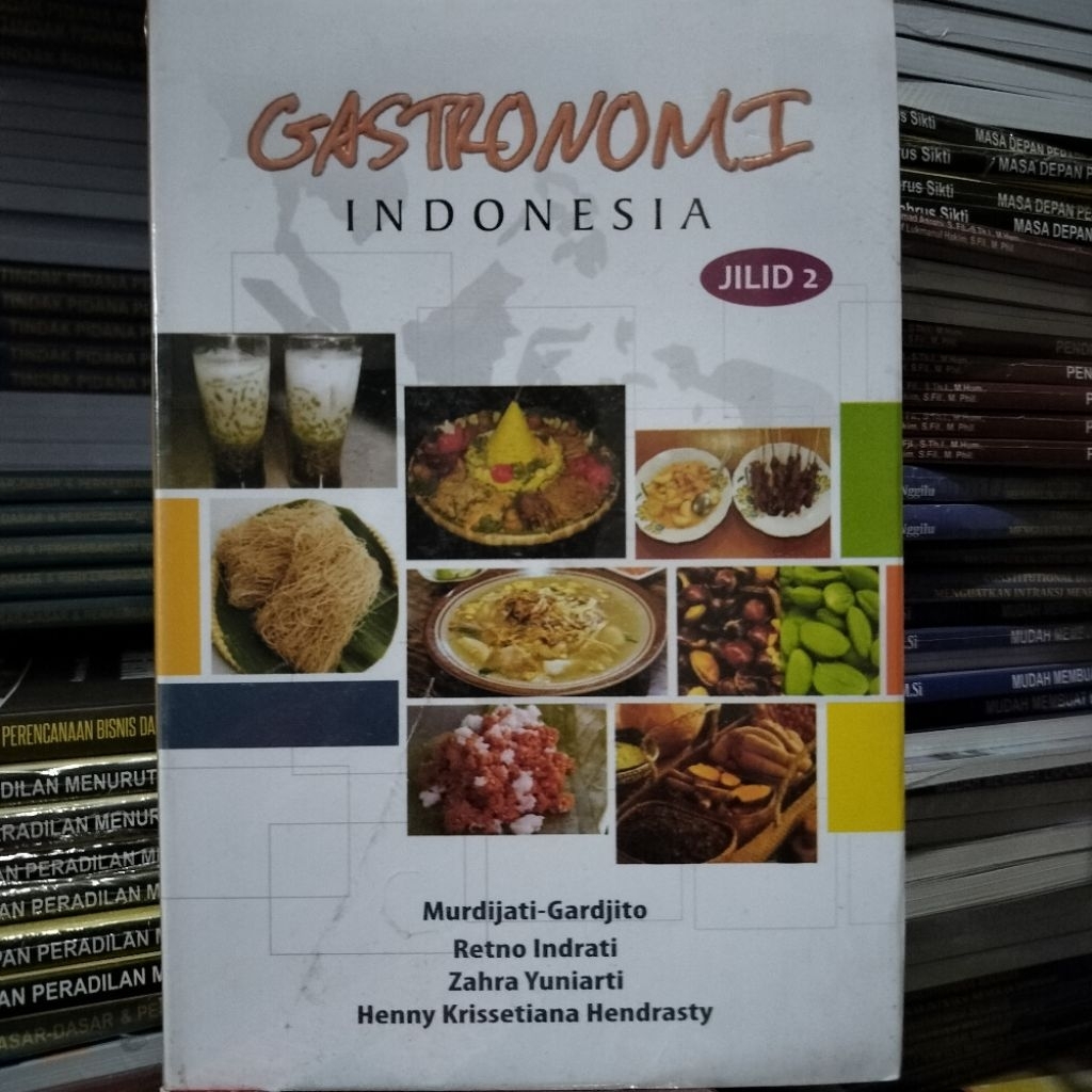 Buku Gastronomi Indonesia Jilid 2 ( GASTRONOMI INDONESIA JILID 2 )