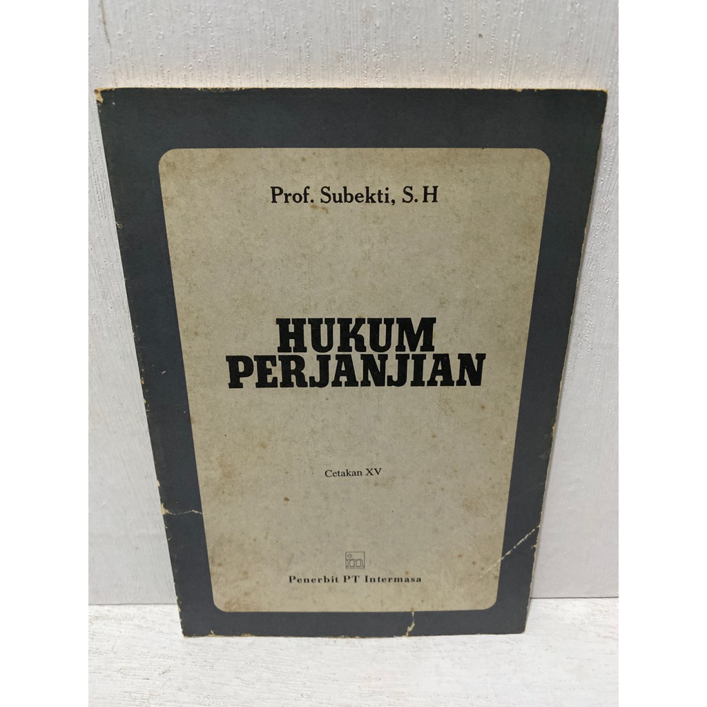 Buku Original HUKUM PERJANJIAN - PROF. SUBEKTI, S.H.