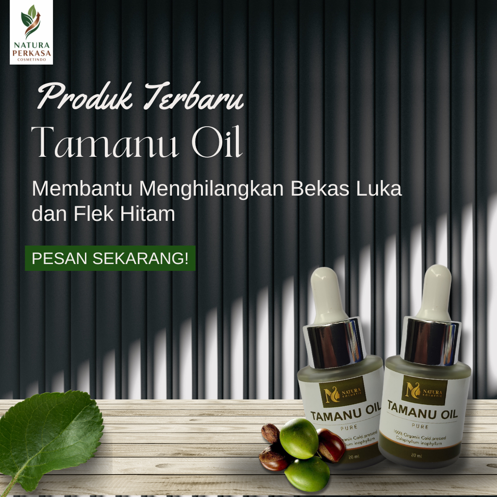 Penghilang Bekas Luka Hitam koreng Tamanu Oil Flek Hitam Obat Jamur Kuku Tangan dan Kaki