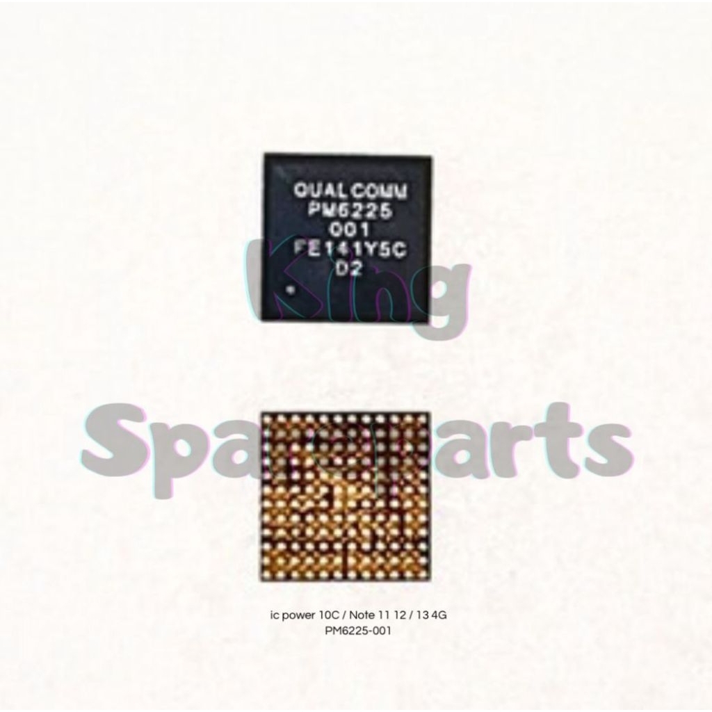 IC POWER XIAOMI REDMI 10C / NOTE 11 / NOTE 12 / NOTE 13 4G PM6225-001