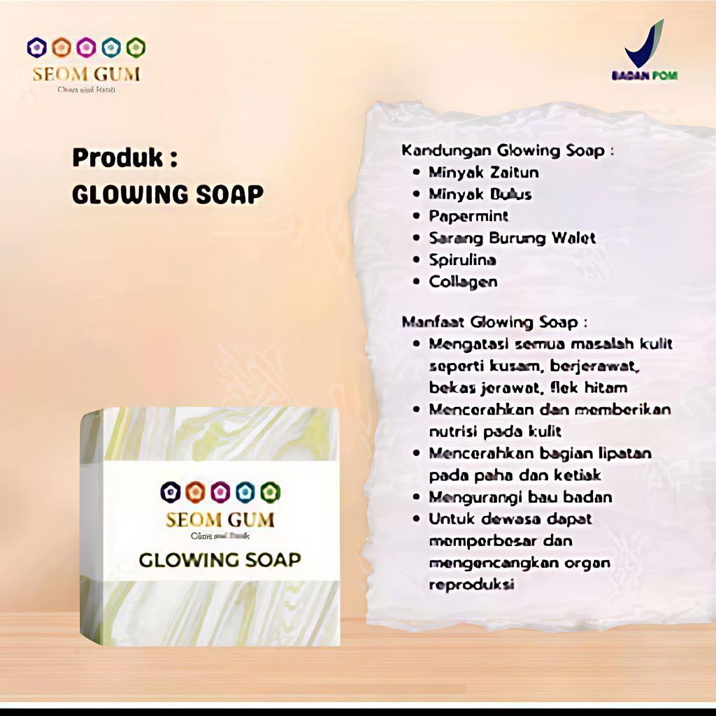 Sabun seom gum glowing soap glowing soap