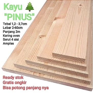 Papan kayu Pinus BARU Serut 4 sisi lebar 15cm 17cm x Panjang 2m. Bukan Jati Belanda bekas. Ki