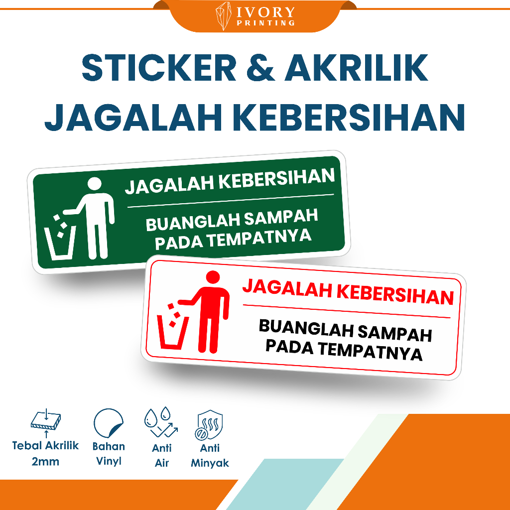 

Sticker & Akrilik Jagalah Kebersihan Ukuran 30 x 10 cm