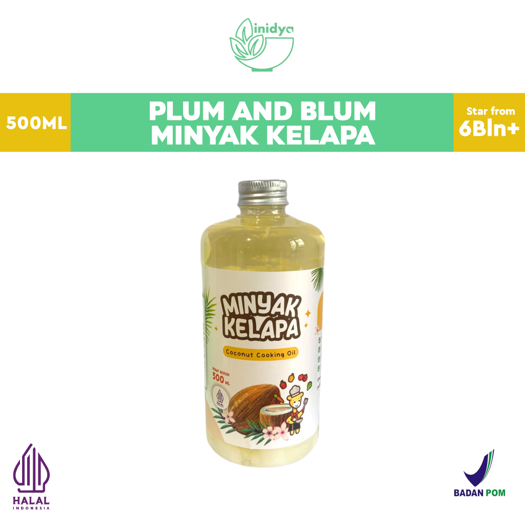 

Plum & Blum Coconut Cooking Oil 500ml | Minyak Kelapa untuk Lemak Tambahan Masakan Mpasi