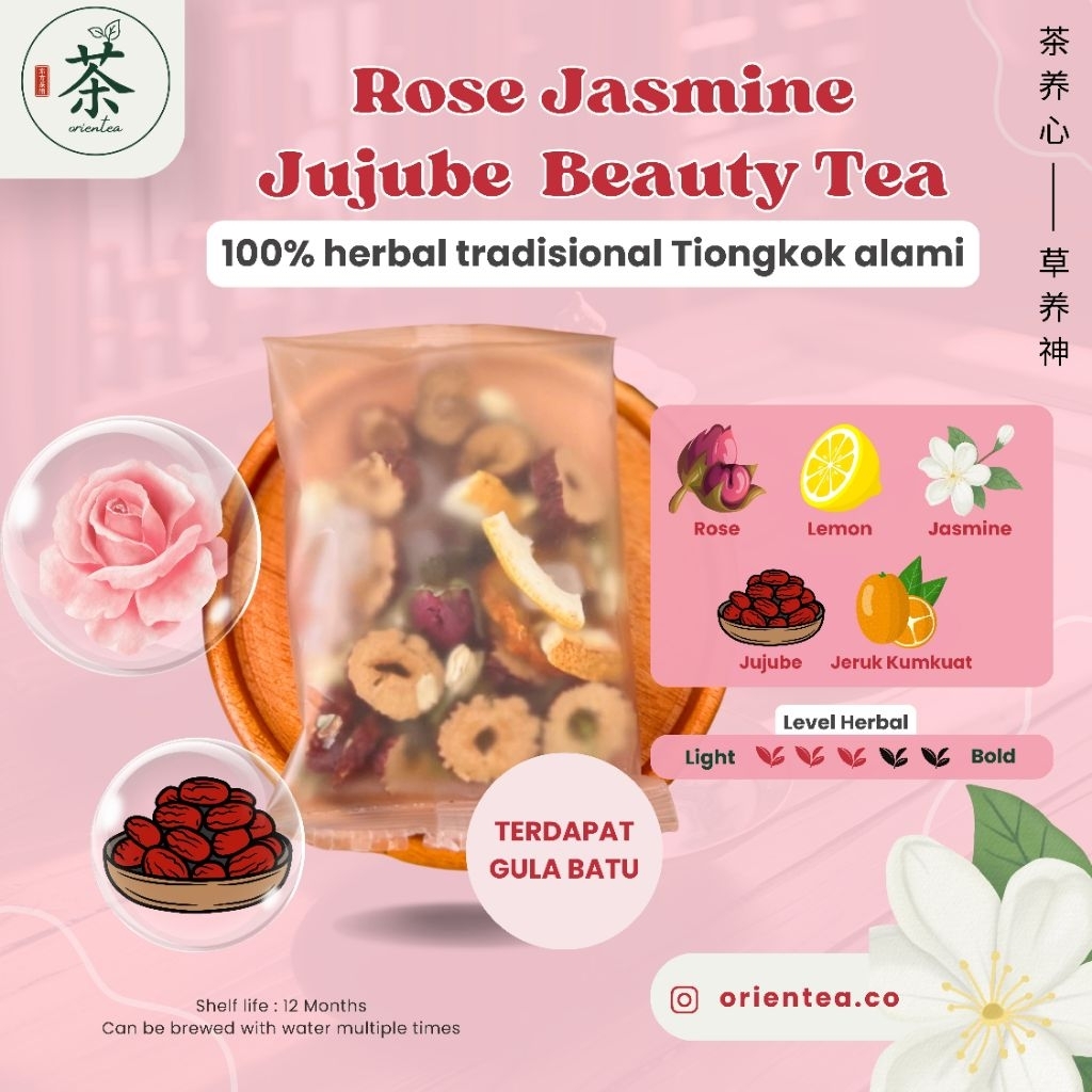 

[ORIENTEA ROSE JASMINE JUJUBE] TEH HERBAL KECANTIKAN AWET MUDA 100% PREMIUM 100% ORIGINAL 100% TERMURAH TEH HERBAL TRADISIONAL TIONGKOK ORIENTEA