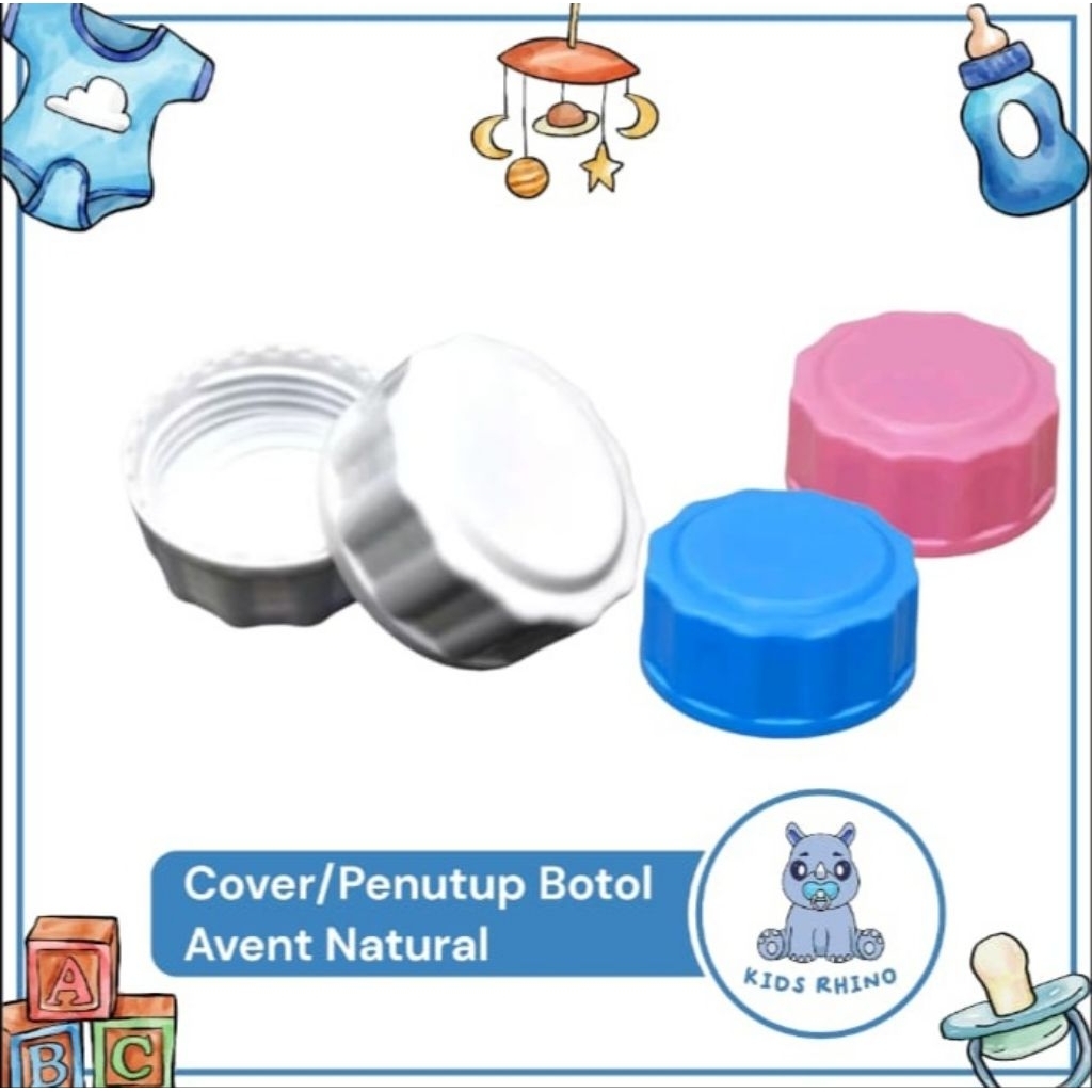 Cover Tutup Botol/Penutup Botol Susu Avent Natural, Clasic Tutup Botol Avent TCA102