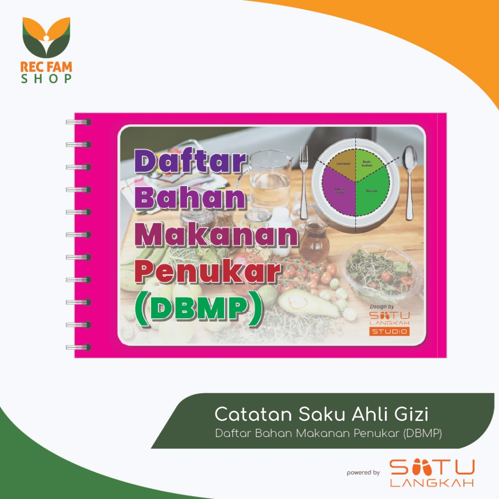 Catatan Saku Ahli Gizi/Tenaga Gizi/Dietisien - Daftar Bahan Makanan Penukar (DBMP) Ukuran A6