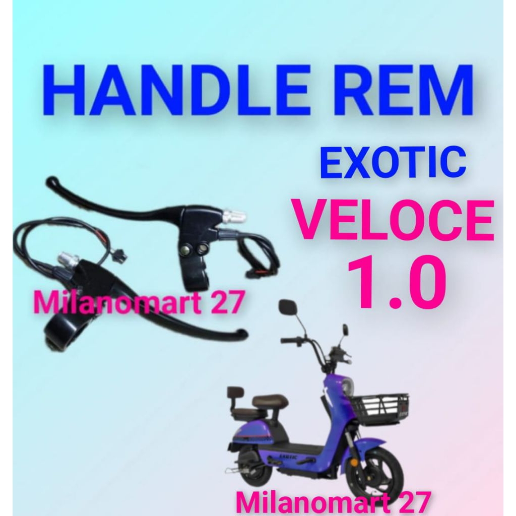 handle rem exotic veloce 1.0 handle rem sepeda listrik exotic veloce 1.0