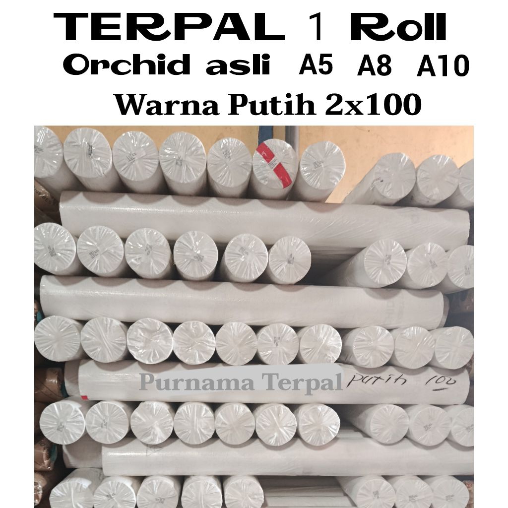 Terpal Roll Putih A5, A8, dan A10 Orchid Korea Original Ukuran 2x100 ( 1Roll  )