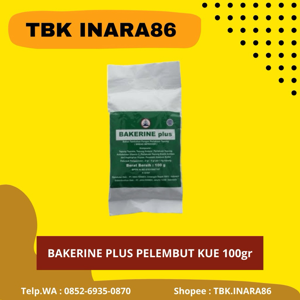 

Pelembut Bakerin Plus – Emulsifier SP / Pengembang / Pelembut Kue Premium