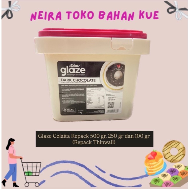

GLAZE COLATTA DARK CHOCOLATE REPACK 5OO GR,25O GR DAN 1OO GR